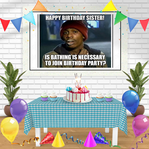 Dave Chappelle Sister Meme Bn Birthday Banner Personalized Party Backdrop Decoration