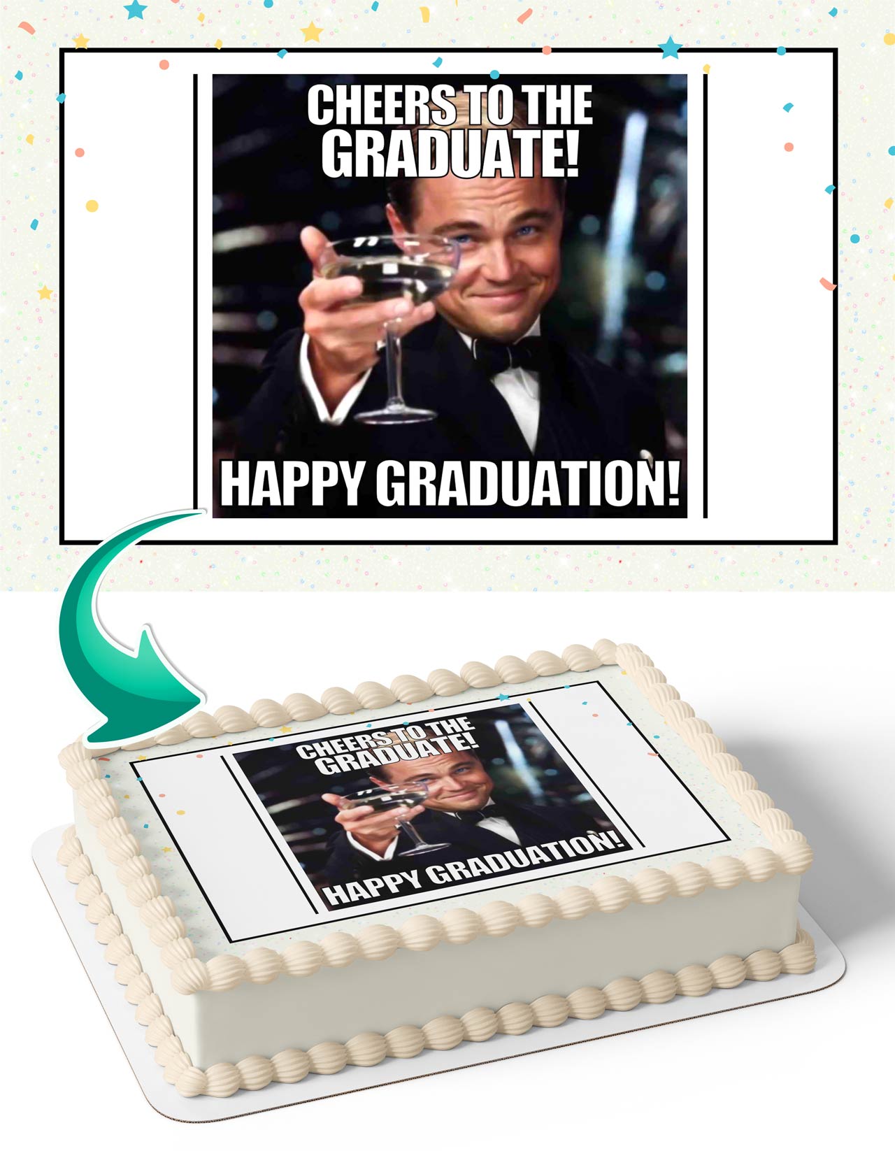 Leonardo DiCaprio Graduation Congratulations You Did It Meme Edible ...