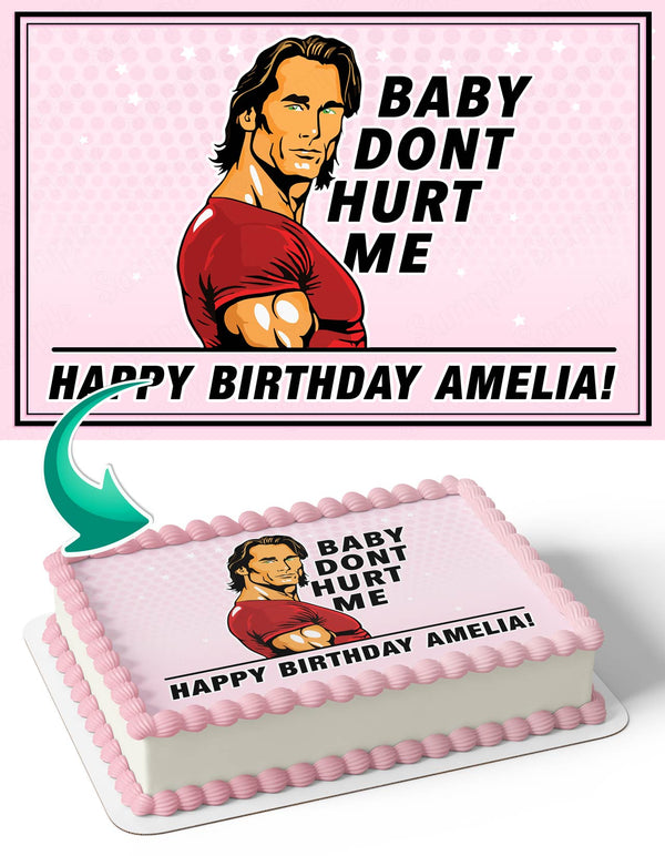 Mike OHearn Baby Dont Hurt Me Meme Edible Cake Toppers