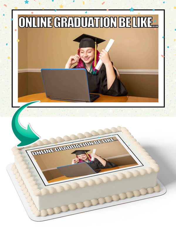 Online Graduation Congratulations You Did It Meme Edible Cake Toppers