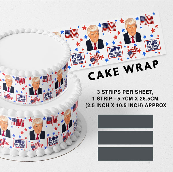 President Donald J Trump Strips Edible Cake Toppers Cake Wraps