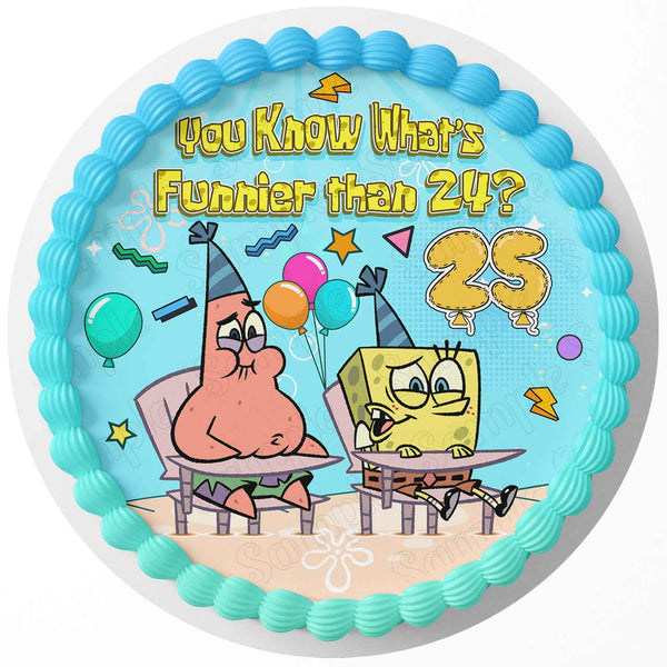 Bob Esponja Patricio ¿Qué es más divertido que 24? ¡25! Adorno para tarta con imagen comestible Hoja de cumpleaños personalizada Glaseado redondo personalizado para fiestas