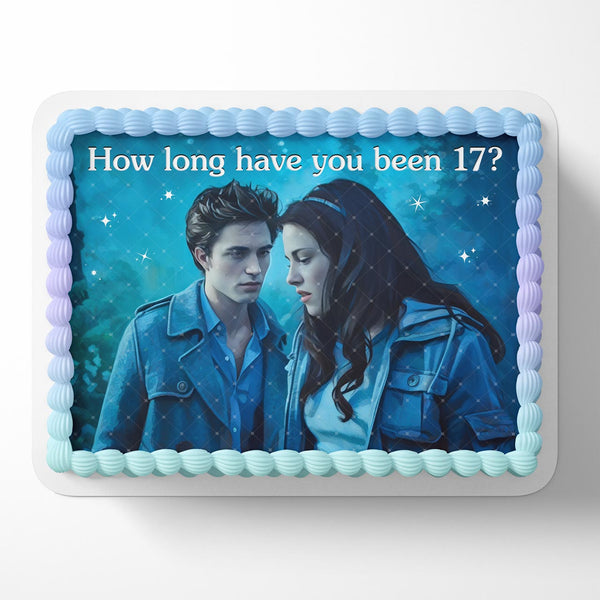 The Twilight Saga How Long Have You Been 17 Meme Bella Swan and Edward Cullen Edible Image Cake Topper Personalized Birthday Sheet Decoration Custom Party Frosting Transfer Fondant
