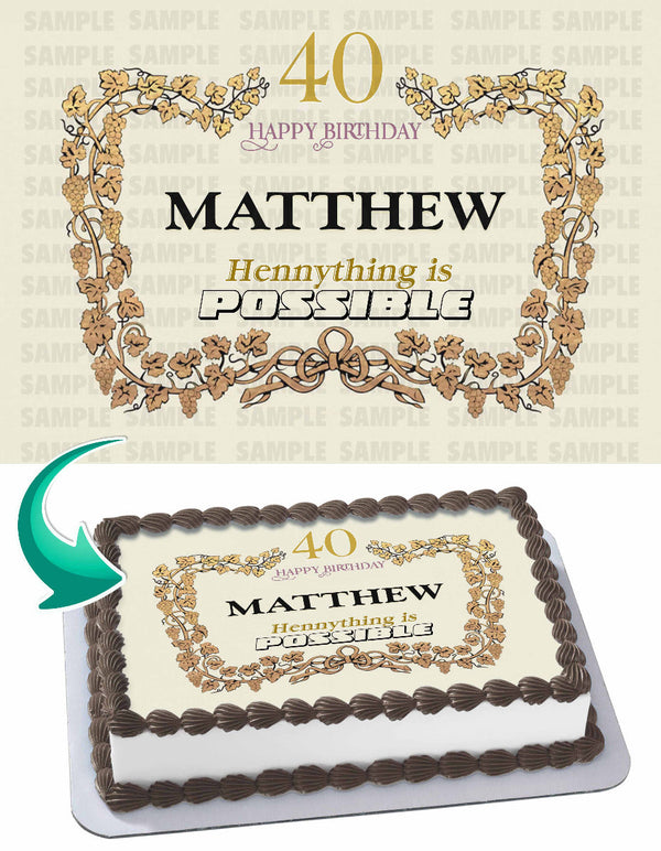 Hennything is Possible Hennessy Edible Cake Toppers