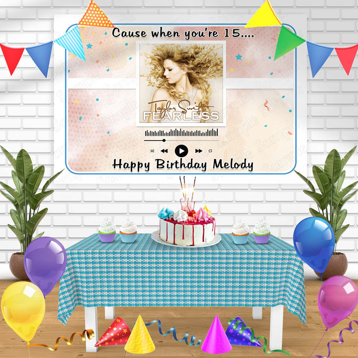 Taylor Swift Fearless Fifteen Cause When Youre 15 Bn Birthday Banner Personalized Party Backdrop Decoration