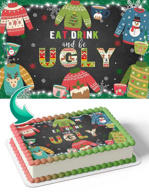 Ugly Sweater Christmas Party Eat Drink Be Ugly Edible Cake Toppers