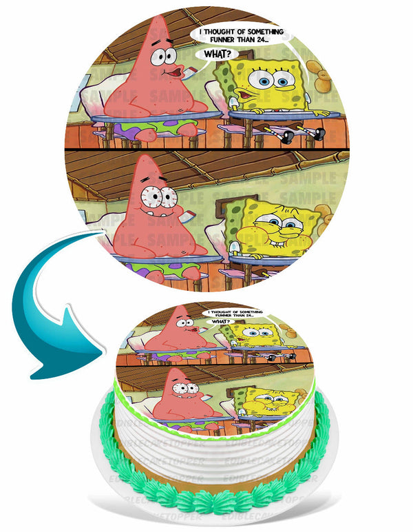 Sponge I Thought of Something Funnier Than 25 Edible Cake Toppers Round